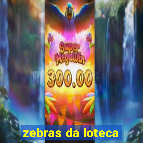 zebras da loteca